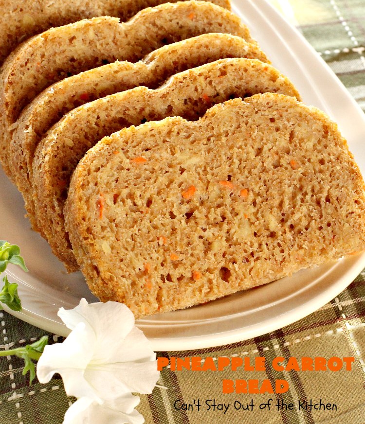 Pineapple Carrot Bread | Can't Stay Out of the Kitchen | this delicious home-baked #bread is almost like eating #CarrotCake but in bread form. It's not as sweet, but it sure is a delicious an easy bread that's made in the #breadmaker. Wonderful as a dinner bread or to serve for #breakfast. #pineapple #carrots #PineappleCarrotBread