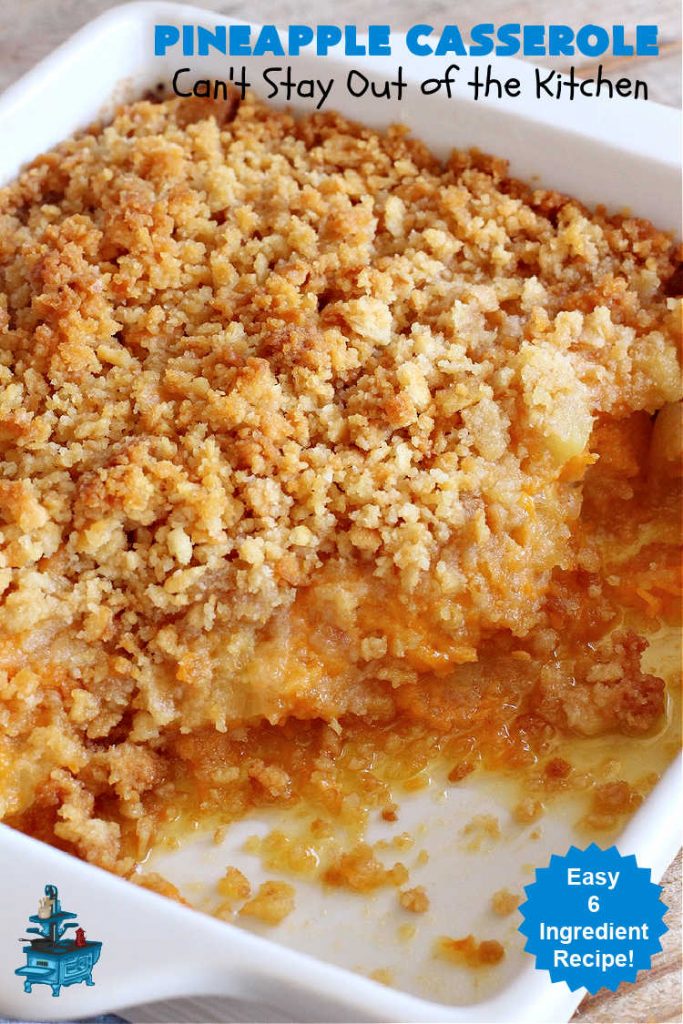 Pineapple Casserole | Can't Stay Out of the Kitchen | this spectacular deep-south #casserole is so mouthwatering it will rock your world! The combination of flavors with #pineapple #CheddarCheese & #RitzCrackers is absolutely irresistible. This is a great #casserole #SideDish for #holidays & company dinners like #Thanksgiving, #Christmas, #MothersDay, #FathersDay & special occasion dinners. Everyone loves this side dish & wants seconds! #Southern #6IngredientRecipe #BestPineappleCasserole #BestHolidaySideDish