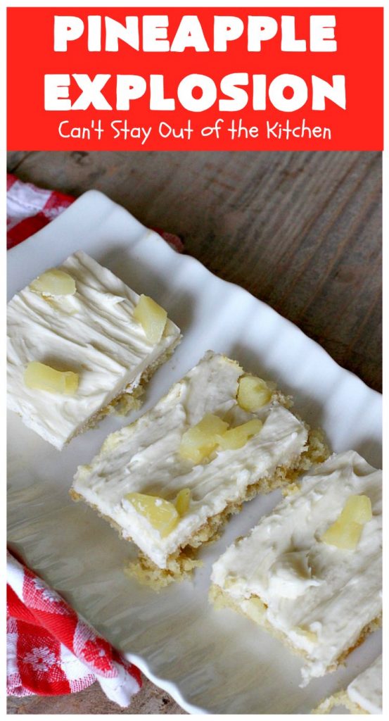 Pineapple Explosion | Can't Stay Out of the Kitchen | get quadruple the #pineapple whammy with #PineappleCakeMix & #PineapplePieFilling in the #cake & #PineappleExtract & #PineappleTidbits in the luscious #CreamCheese icing! Knock the socks off your company with this amazing #dessert! #Holiday #HolidayDessert #PineappleDessert #PineappleSheetCake #PineappleExplosion #PineappleExplosionCake