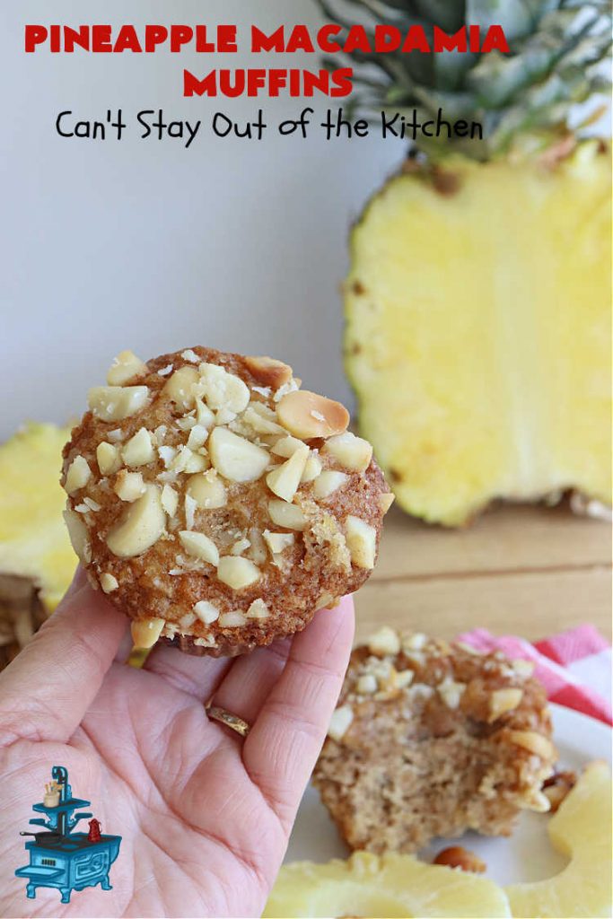 Pineapple Macadamia Muffins | Can't Stay Out of the Kitchen | these scrumptious #muffins will knock our socks off! They include crushed #pineapple, #bananas, #coconut #cinnamon & #MacadamiaNuts for the topping. They're easy to whip up, & great to make for a weekend, company or #holiday #breakfast. They freeze well if you need to make them in advance. #PineappleMacadamiaMuffins