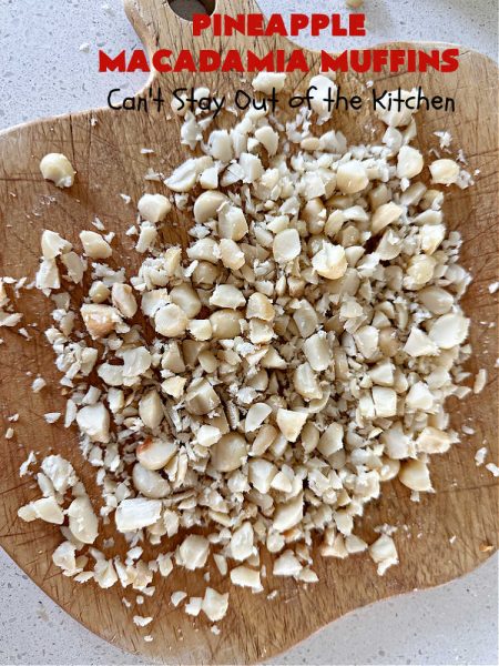 Pineapple Macadamia Muffins | Can't Stay Out of the Kitchen | these scrumptious #muffins will knock our socks off! They include crushed #pineapple, #bananas, #coconut #cinnamon & #MacadamiaNuts for the topping. They're easy to whip up, & great to make for a weekend, company or #holiday #breakfast. They freeze well if you need to make them in advance. #PineappleMacadamiaMuffins