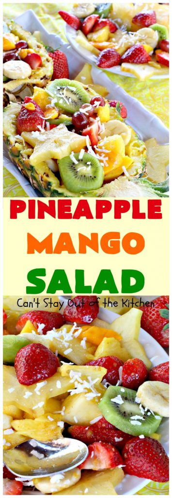 Pineapple Mango Salad | Can't Stay Out of the Kitchen | this is the perfect #salad for summer #holidays like the #FourthofJuly. The tropical flavors are heavenly. #pineapple #kiwi #strawberries #glutenfree #vegan