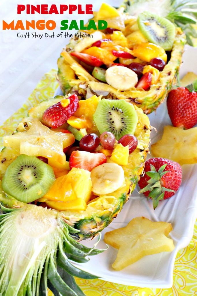 Pineapple Mango Salad | Can't Stay Out of the Kitchen | this is the perfect #salad for summer #holidays like the #FourthofJuly. The tropical flavors are heavenly. #pineapple #kiwi #strawberries #glutenfree #vegan