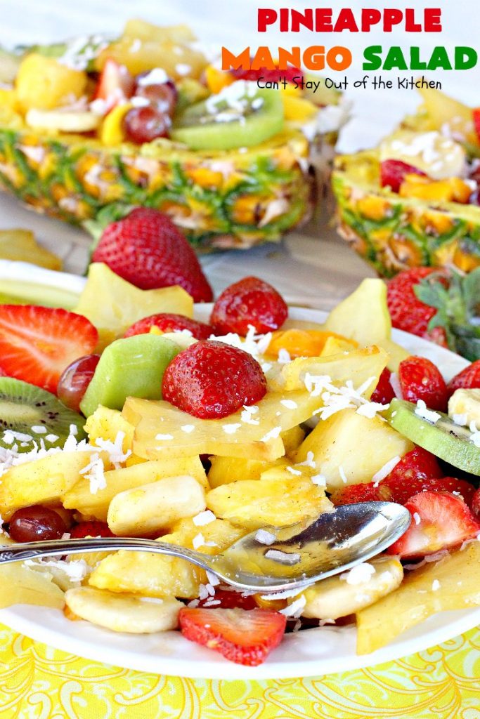 Pineapple Mango Salad | Can't Stay Out of the Kitchen | this is the perfect #salad for summer #holidays like the #FourthofJuly. The tropical flavors are heavenly. #pineapple #kiwi #strawberries #glutenfree #vegan