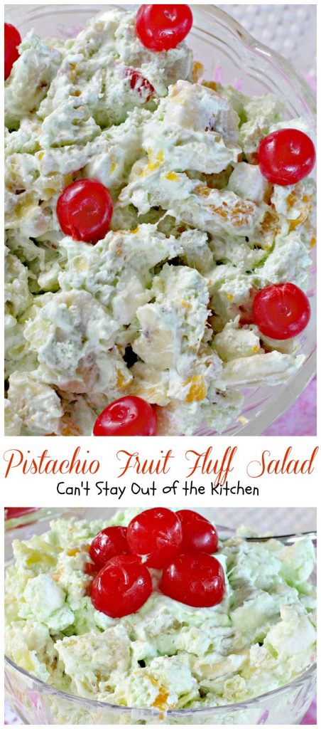 Pistachio Fruit Fluff Salad | Can't Stay Out of the Kitchen | Such a quick, easy and refreshing #fruitsalad for summer barbecues and #holidays. #fruit #salad
