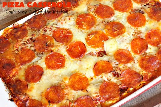 Ten Layer Pizza Casserole | Can't Stay Out of the Kitchen | This fantastic #casserole tastes like eating #pizza or #lasagna. It's filled with #GroundBeef, #noodles, #pepperoni #RicottaCheese, #Mozzarella Cheese & amped up #SpaghettiSauce. Our company raved over this #Italian #MainDish. #PizzaCasserole #TenLayerPizzaCasserole