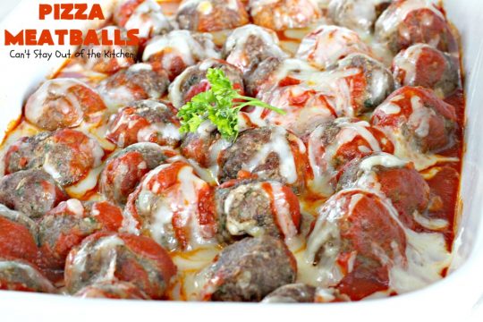 Pizza Meatballs | Can't Stay Out of the Kitchen | this delightful 30-minute #meatballs recipe is perfect for weeknights when you're short on time. It's kid-friendly & delicious comfort food. #pizza #beef #cheese #pasta