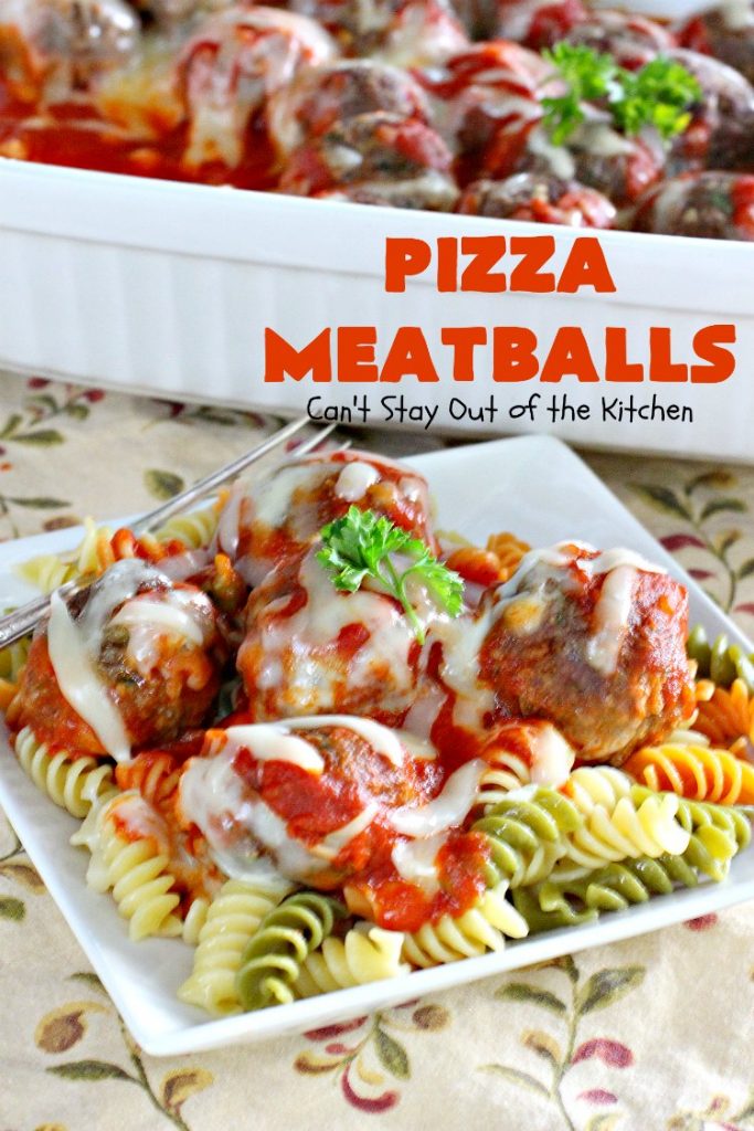 Pizza Meatballs | Can't Stay Out of the Kitchen | this delightful 30-minute #meatballs recipe is perfect for weeknights when you're short on time. It's kid-friendly & delicious comfort food. #pizza #beef #cheese #pasta
