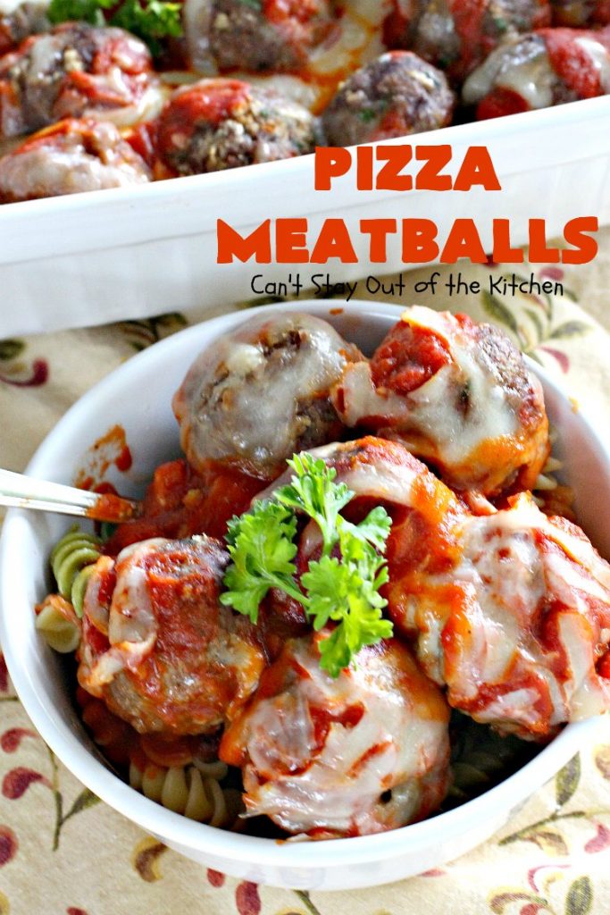 Pizza Meatballs | Can't Stay Out of the Kitchen | this delightful 30-minute #meatballs recipe is perfect for weeknights when you're short on time. It's kid-friendly & delicious comfort food. #pizza #beef #cheese #pasta