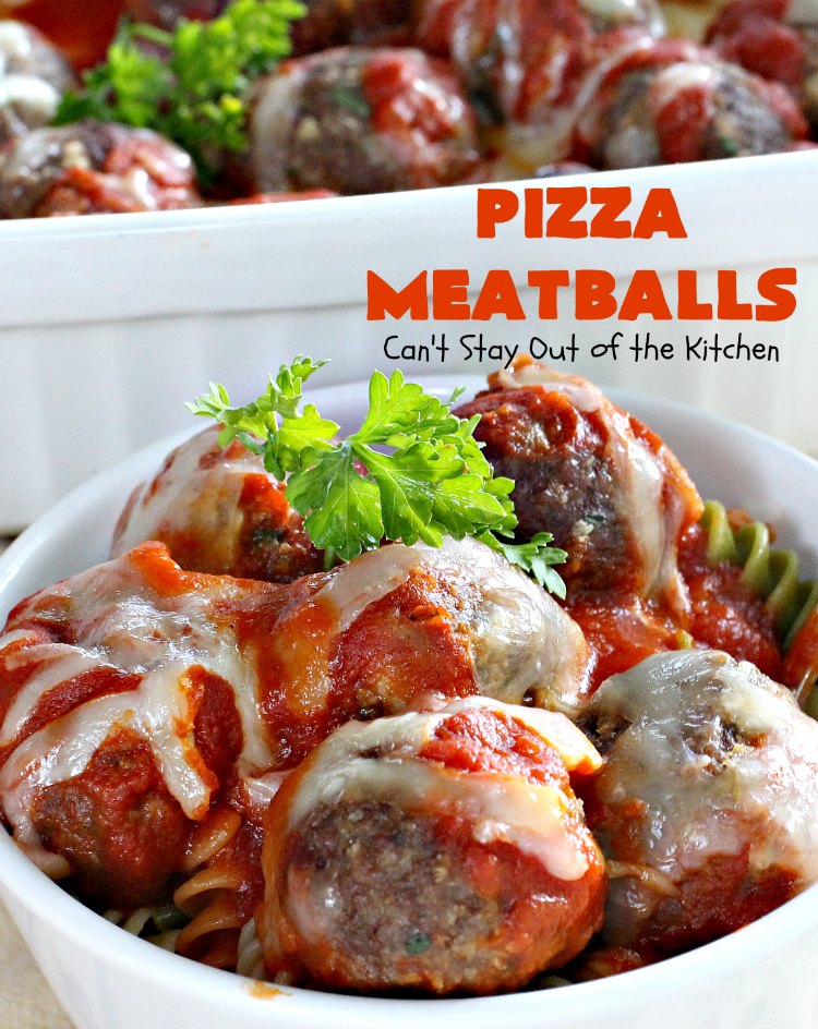Pizza Meatballs | Can't Stay Out of the Kitchen | this delightful 30-minute #meatballs recipe is perfect for weeknights when you're short on time. It's kid-friendly & delicious comfort food. #pizza #beef #cheese #pasta