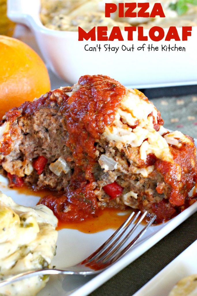 Pizza Meatloaf | Can't Stay Out of the Kitchen | this jazzed up #meatloaf is spectacular & a family favorite. It's got an #Italian flare by adding #mozzallacheese & #spaghettisauce. It tastes like #pizza but in meatloaf form. Terrific weeknight dinner. #beef