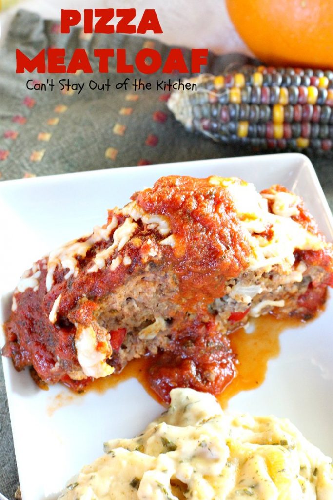 Pizza Meatloaf | Can't Stay Out of the Kitchen | this jazzed up #meatloaf is spectacular & a family favorite. It's got an #Italian flare by adding #mozzallacheese & #spaghettisauce. It tastes like #pizza but in meatloaf form. Terrific weeknight dinner. #beef