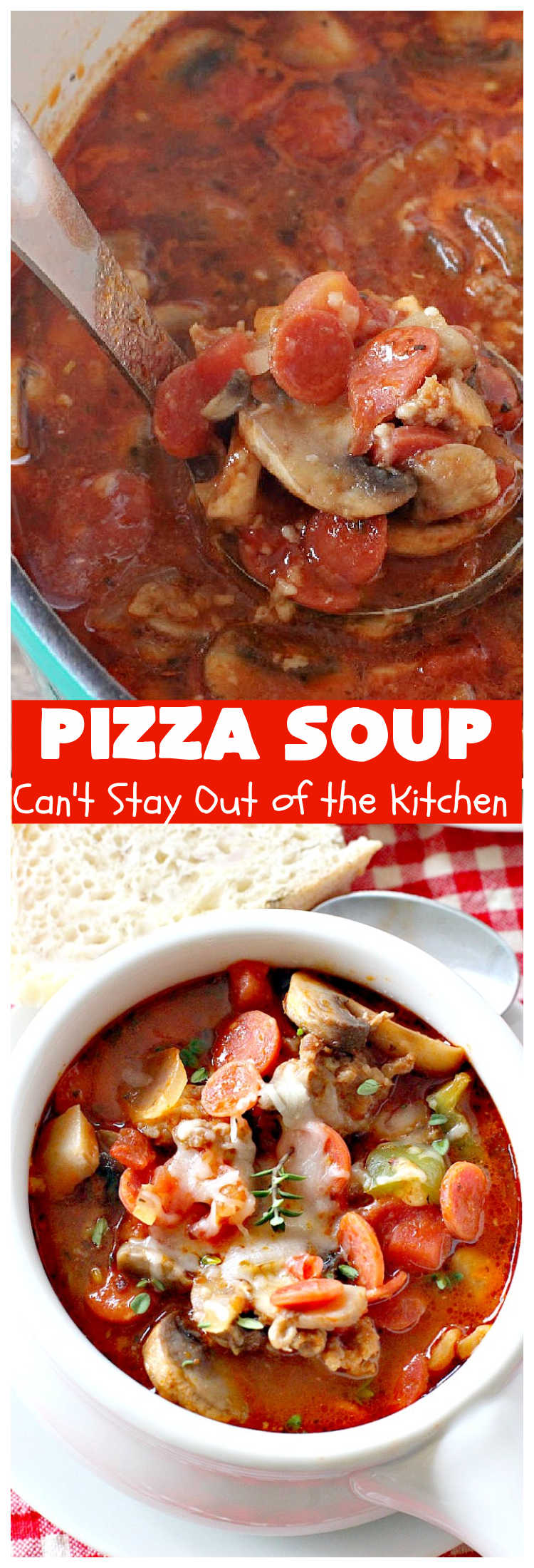 Pizza Soup | Can't Stay Out of the Kitchen | this easy 30-minute #soup is like eating your favorite #pepperoni or #Italian #sausage #pizza but in soup form! It's absolutely terrific. #GlutenFree #PizzaSoup