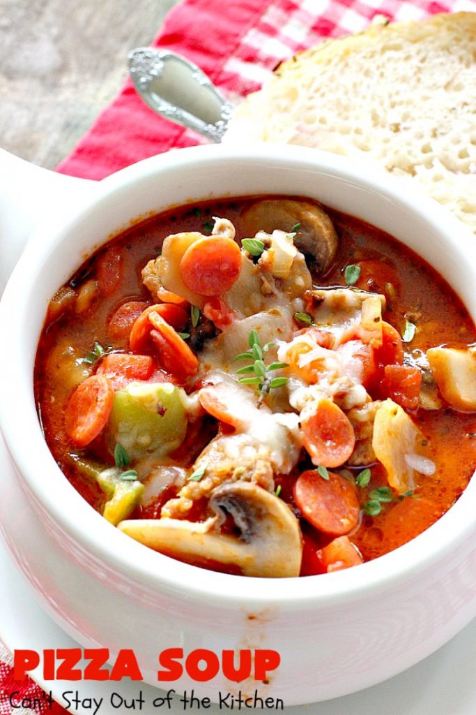 Pizza Soup | Can't Stay Out of the Kitchen | this easy 30-minute #soup is like eating your favorite #pepperoni or Italian #sausage #pizza but in soup form! It's absolutely terrific. #glutenfree