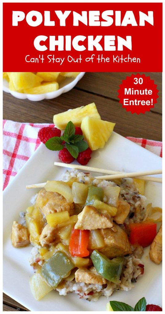 Polynesian Chicken | Can't Stay Out of the Kitchen | this quick & easy 30-minute entree is perfect for weeknight dinners when you're short on time. It's got amazing #Polynesian flavors with #pineapple & a #Caribbean sauce added to the ingredients. #GlutenFree #chicken #PolynesianChicken #30MinuteMeal
