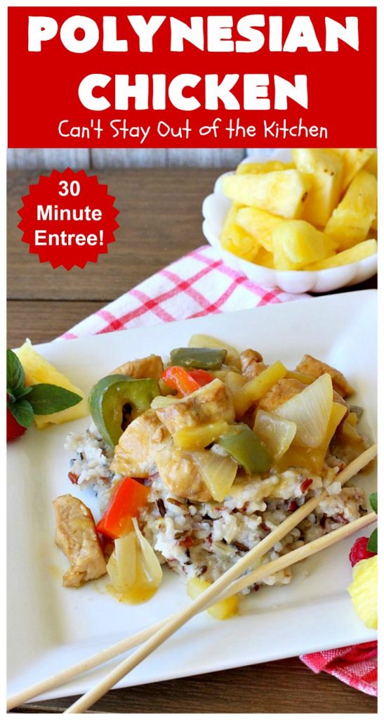 Polynesian Chicken | Can't Stay Out of the Kitchen | this quick & easy 30-minute entree is perfect for weeknight dinners when you're short on time. It's got amazing #Polynesian flavors with #pineapple & a #Caribbean sauce added to the ingredients. #GlutenFree #chicken #PolynesianChicken #30MinuteMeal