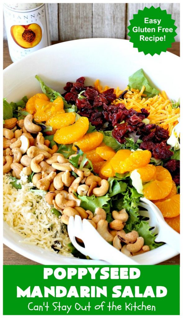 Poppyseed Mandarin Salad | Can't Stay Out of the Kitchen | this quick & easy #salad uses only 7 ingredients including the #SaladDressing. The contrasting savory & sweet flavors are delightful. Great for weeknight dinners. #GlutenFree #MandarinOranges #cashews #CheddarCheese #SwissCheese #cranberries #PoppyseedMandarinSalad