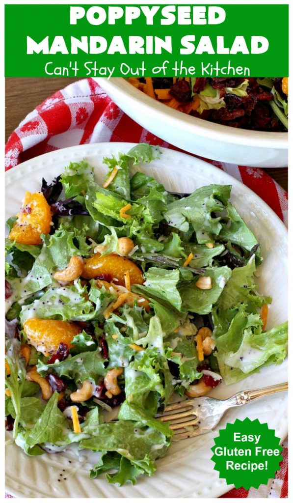 Poppyseed Mandarin Salad | Can't Stay Out of the Kitchen | this quick & easy #salad uses only 7 ingredients including the #SaladDressing. The contrasting savory & sweet flavors are delightful. Great for weeknight dinners. #GlutenFree #MandarinOranges #cashews #CheddarCheese #SwissCheese #cranberries #PoppyseedMandarinSalad