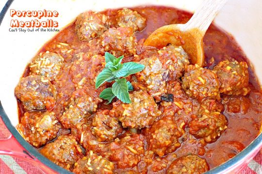 Porcupine Meatballs | Can't Stay Out of the Kitchen | these delicious #meatballs are smothered in a tasty #spaghettisauce. Made with #rice so they're #glutenfree. #beef #groundbeef