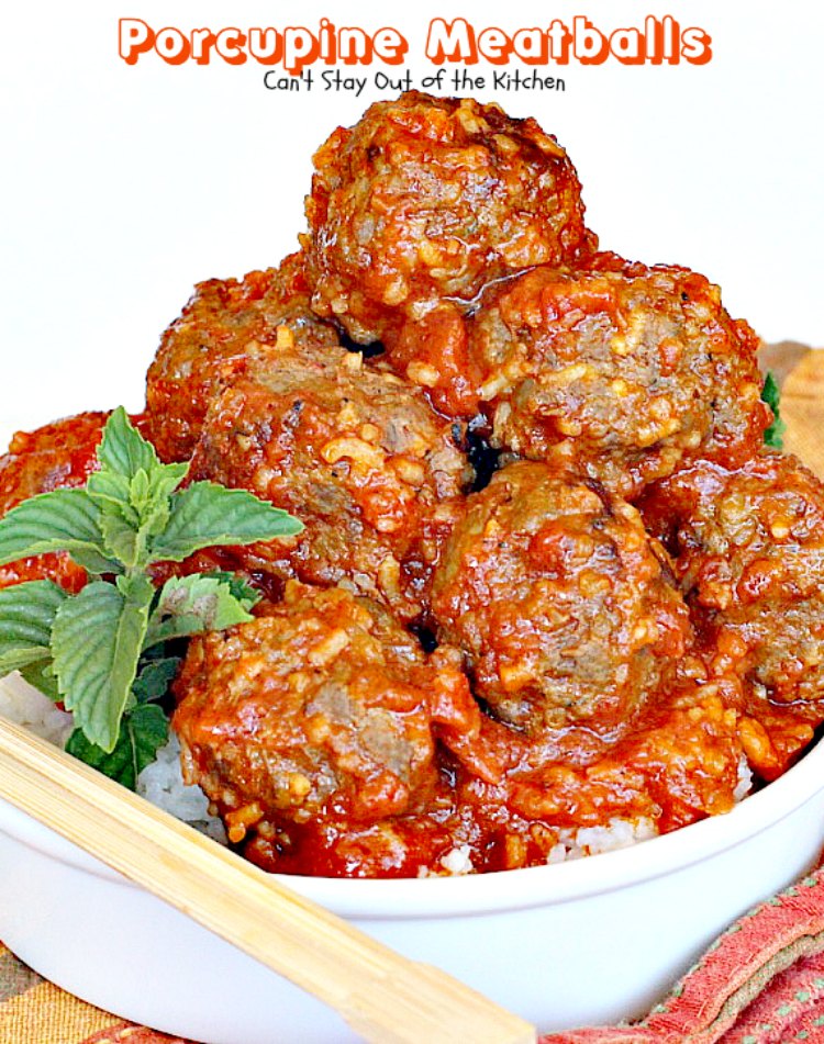 Porcupine Meatballs | Can't Stay Out of the Kitchen | these delicious #meatballs are smothered in a tasty #spaghettisauce. Made with #rice so they're #glutenfree. #beef #groundbeef