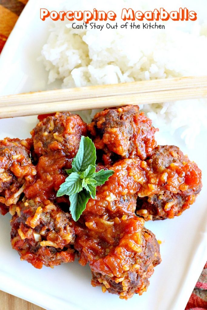 Porcupine Meatballs | Can't Stay Out of the Kitchen | these delicious #meatballs are smothered in a tasty #spaghettisauce. Made with #rice so they're #glutenfree. #beef #groundbeef