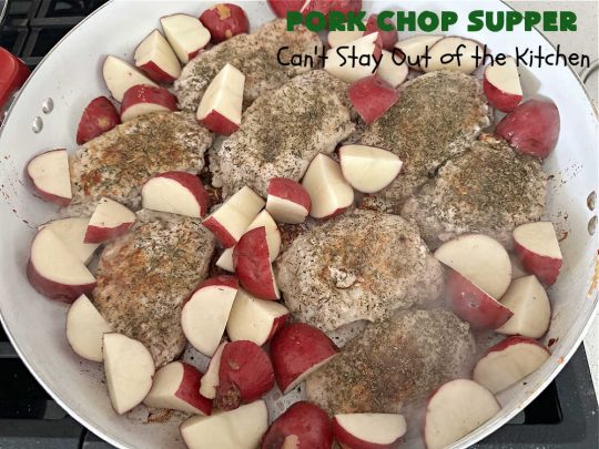 Pork Chop Supper | Can't Stay Out of the Kitchen | this is a fantastic #OneDishMeal #recipe where everything cooks together in the same skillet. #RedPotatoes, #carrots & #SmotheredPorkChops come together in a deliciously seasoned #SkilletDinner that's quick & easy. This meal-in-one can be prepared in under an hour making it a great option for busy week-night suppers. #PorkChopSupper