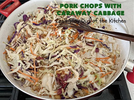 Pork Chops with Caraway Cabbage | Can't Stay Out of the Kitchen | this tasty & delicious #MainDish includes #PorkChops with wonderfully flavored tri-colored #cabbage. It's a great #pork dish to whip up when you're short on time since it's really easy to toss together. #GlutenFree #PorkChopsWithCarawayCabbage