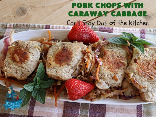 Pork Chops with Caraway Cabbage | Can't Stay Out of the Kitchen | this tasty & delicious #MainDish includes #PorkChops with wonderfully flavored tri-colored #cabbage. It's a great #pork dish to whip up when you're short on time since it's really easy to toss together. #GlutenFree #PorkChopsWithCarawayCabbage