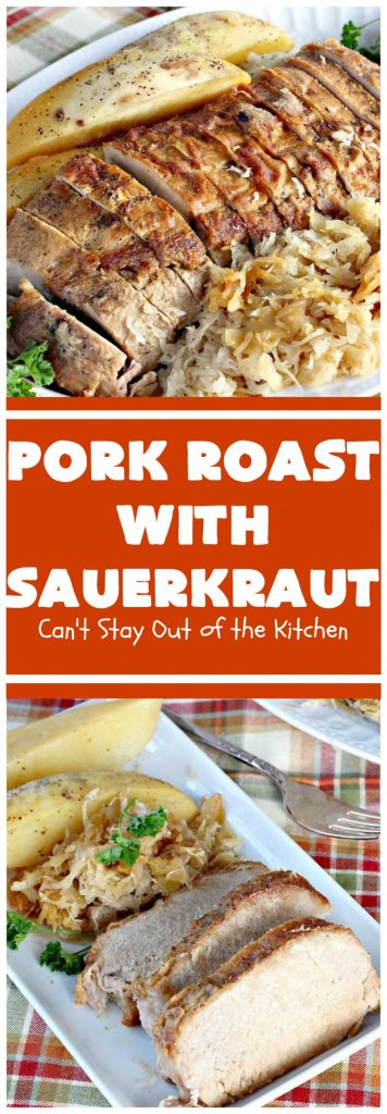 Pork Roast with Sauerkraut | Can't Stay Out of the Kitchen
