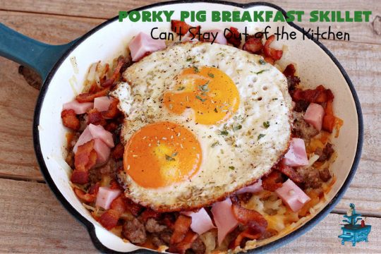 Porky Pig Breakfast Skillet | Can't Stay Out of the Kitchen | this hearty and amazing #BreakfastSkillet includes #eggs, "HashBrowns, two kinds of #cheese, #ham, #sausage & #bacon. It's absolutely the most mouthwatering #skillet #breakfast ever! If you enjoy hearty breakfasts, this one is amazing. #pork #SkilletBreakfast #PorkyPigBreakfastSkillet #Holiday #HolidayBreakfast