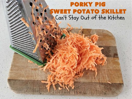 Porky Pig Sweet Potato Skillet | Can't Stay Out of the Kitchen | this amazing #BreakfastSkillet includes #SweetPotatoes, #bacon, #sausage, #ham, eggs and both #MontereyJack & #CheddarCheese. It makes for one really hearty #breakfast for weekends, company or #holidays. #brunch #pork #HolidayBreakfast #PorkyPigSweetPotatoSkillet #SkilletBreakfast