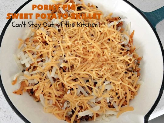 Porky Pig Sweet Potato Skillet | Can't Stay Out of the Kitchen | this amazing #BreakfastSkillet includes #SweetPotatoes, #bacon, #sausage, #ham, eggs and both #MontereyJack & #CheddarCheese. It makes for one really hearty #breakfast for weekends, company or #holidays. #brunch #pork #HolidayBreakfast #PorkyPigSweetPotatoSkillet #SkilletBreakfast