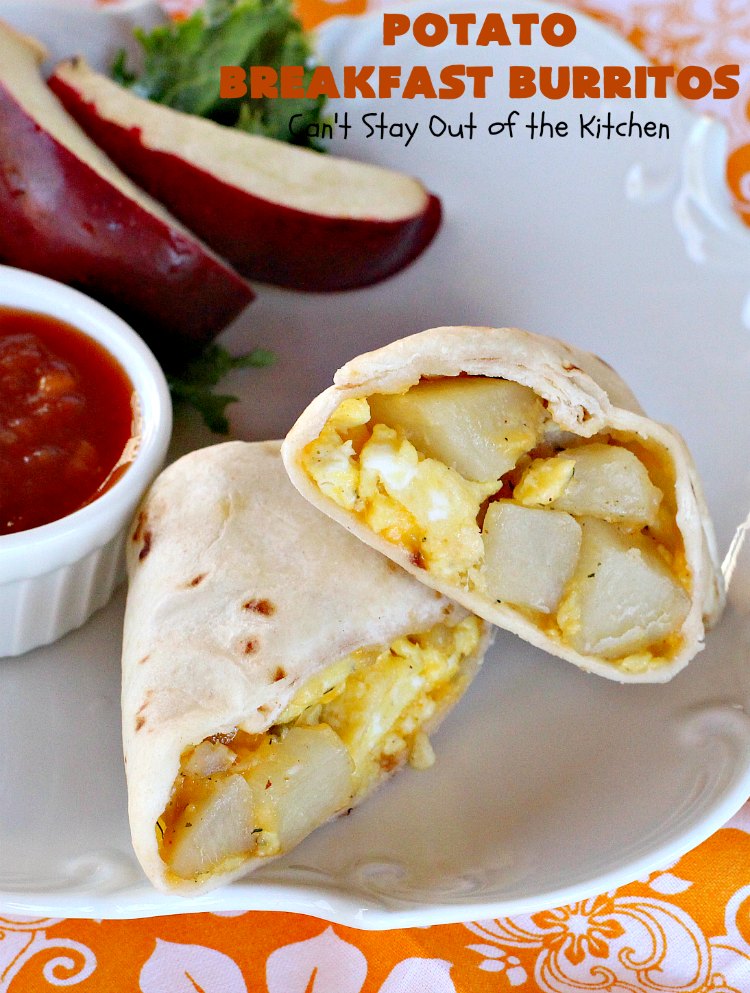 Potato Breakfast Burritos | Can't Stay Out of the Kitchen | these #BreakfastBurritos are heavenly! Warm #tortillas are filled with seasoned #FriedPotatoes, #eggs & #CheddarCheese. They are so mouthwatering, hearty, filling & totally satisfying for #breakfast or #MeatlessMondays. These can be made up ahead then microwaved when you're on the way out the door! #potatoes #burritos #TexMex #TexMexBreakfastBurritos #Holiday #PotatoBreakfastBurritos #HolidayBreakfast