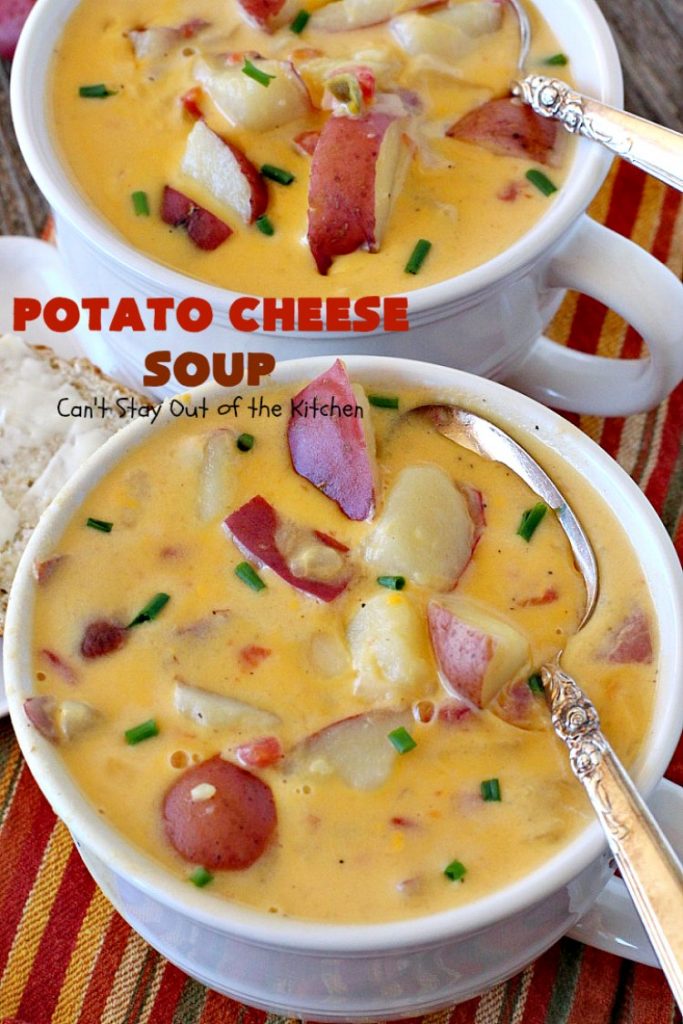 Potato Cheese Soup | Can't Stay Out of the Kitchen | this amazing #soup will soon become a favorite! Uses diced #tomatoes with green #chilies & #velveeta. Quick & easy, too. #glutenfree
