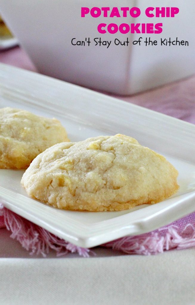 Potato Chip Cookies | Can't Stay Out of the Kitchen | these amazing 5-ingredient #cookies are divine! We make them every year at #Christmas time and everyone loves them. All are amazed that they have #PotatoChips in the batter! Mouthwatering & so delicious. #holiday #HolidayBaking #HolidayDessert #ChristmasCookieExchange #dessert #PotatoChipCookies