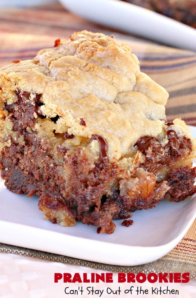 Praline Brookies | Can't Stay Out of the Kitchen | this outrageous #dessert has a #brownie layer, a #praline layer & topped with a #MrsFields #chocolate chip #cookie dough layer. Utterly amazing!