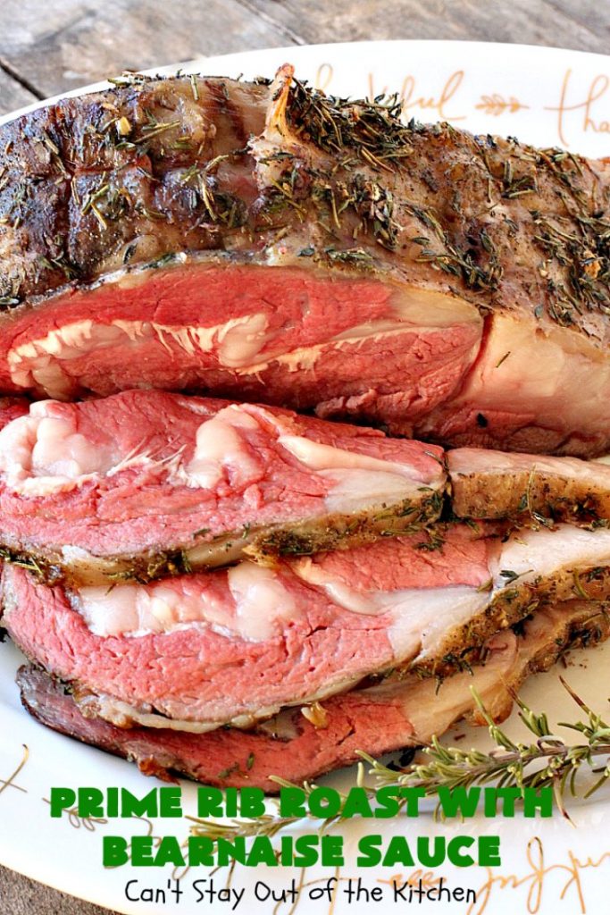 Prime Rib Roast with Bearnaise Sauce | Can't Stay Out of the Kitchen | our favorite #holiday entree. #PrimeRibRoast is succulent and delectable. #beef #glutenfree