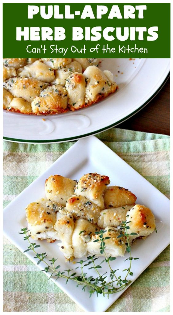 Pull-Apart Herbed Biscuits | Can't Stay Out of the Kitchen | this fantastic pull-apart #MonkeyBread is easy & delightful. The savory herb flavors make this a dynamic #bread to serve as a side for any main dish. Great for company or #holiday dinners too. #PullApartHerbedBiscuits