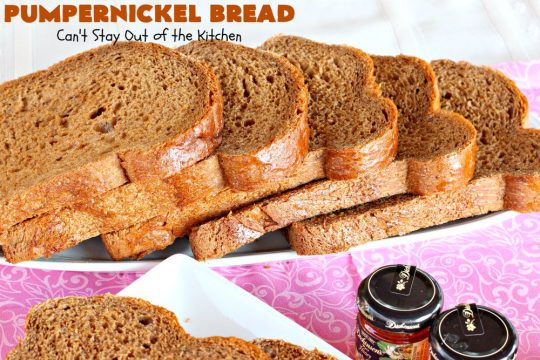 Pumpernickel Bread | Can't Stay Out of the Kitchen | This delicious home-baked #bread is so easy since it's made in the #breadmaker. #Pumpernickel is a #SourdoughBread made with #RyeFlour. It's excellent as a dinner bread with any entree. We like to serve it for #breakfast with Apple Butter or jelly. #HomeMadeBread #HomeBakedBread #PumpernickelBread