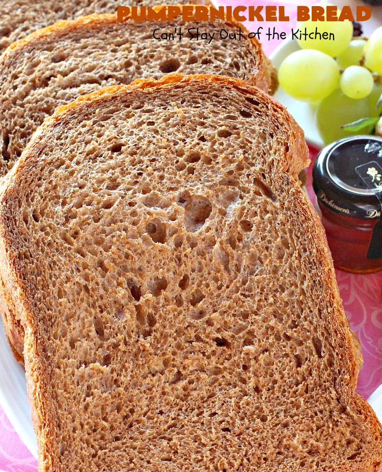 Pumpernickel Bread | Can't Stay Out of the Kitchen | This delicious home-baked #bread is so easy since it's made in the #breadmaker. #Pumpernickel is a #SourdoughBread made with #RyeFlour. It's excellent as a dinner bread with any entree. We like to serve it for #breakfast with Apple Butter or jelly. #HomeMadeBread #HomeBakedBread #PumpernickelBread