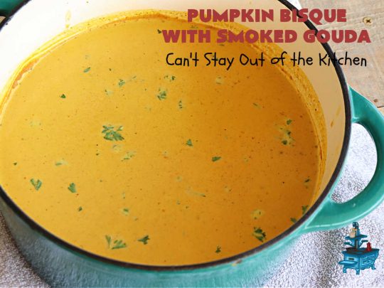Pumpkin Bisque with Smoked Gouda | Can't Stay Out of the Kitchen | this easy 30 minute #recipe includes the savory flavors of #bacon, #GoudaCheese & #garlic & the spicy flavors of #nutmeg & #PumpkinPieSpice. This easy #soup is marvelous for weeknight suppers when you're short on time. If you have leftovers, it reheats well for lunches too. #PumpkinSoup #GlutenFree #pork #PumpkinSeeds #PumpkinBisqueWithSmokedGouda #30MinuteRecipe