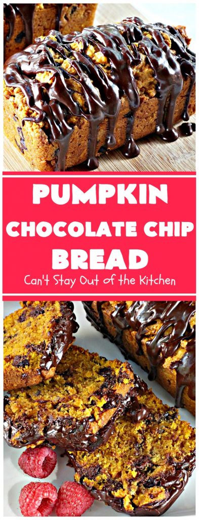 Pumpkin Chocolate Chip Bread | Can't Stay Out of the Kitchen | this awesome & decadent #pumpkin #bread is filled with #chocolate chips & then glazed with chocolate icing. Great #breakfast idea for #holidays like #Thanksgiving.