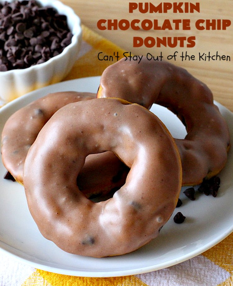 Pumpkin Chocolate Chip Donuts | Can't Stay Out of the Kitchen | these phenomenal #donuts are so mouthwatering. They have double the #chocolate & double the #pumpkin flavor. You'll be drooling over every mouthful. Highly recommended for #MothersDay or #FathersDay #Breakfast. #Holiday #HolidayBreakfast #PumpkinDonuts #ChocolateChipDonuts #fall #FallBaking #PumpkinChocolateChipDonuts #ChocolateChips