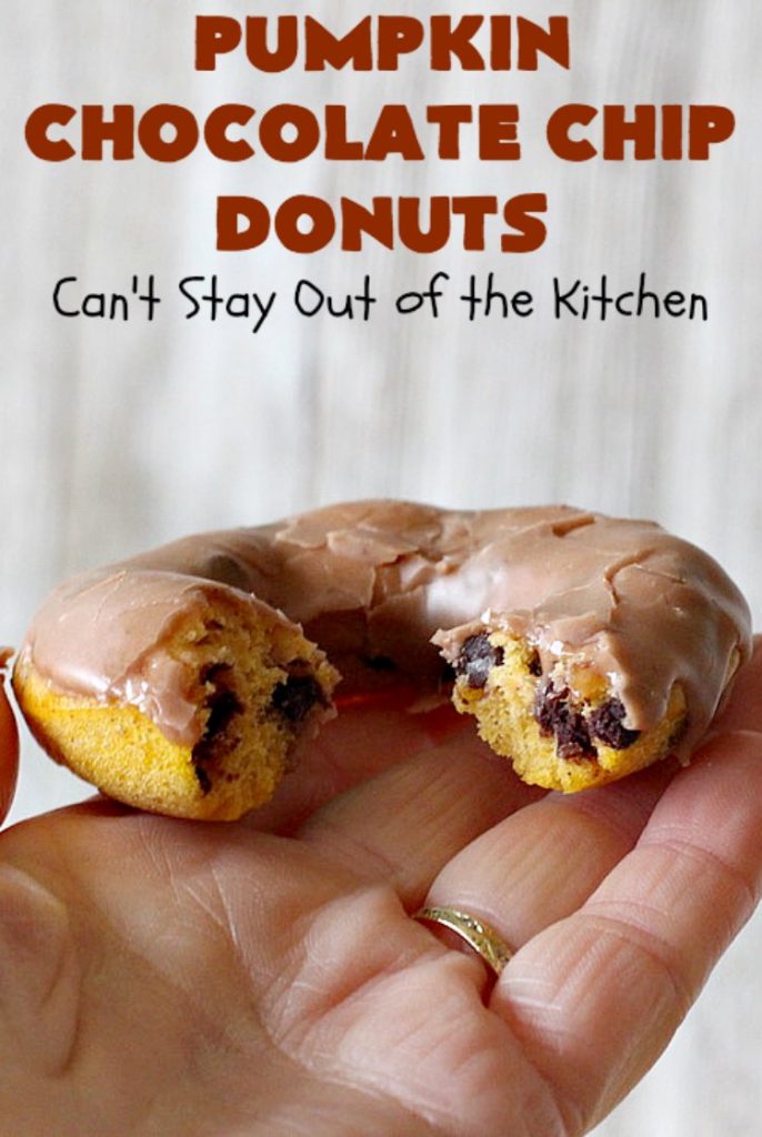 Pumpkin Chocolate Chip Donuts | Can't Stay Out of the Kitchen | these phenomenal #donuts are so mouthwatering. They have double the #chocolate & double the #pumpkin flavor. You'll be drooling over every mouthful. Highly recommended for #MothersDay or #FathersDay #Breakfast. #Holiday #HolidayBreakfast #PumpkinDonuts #ChocolateChipDonuts #fall #FallBaking #PumpkinChocolateChipDonuts #ChocolateChips