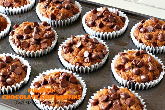 Pumpkin Chocolate Chip Muffins | Can't Stay Out of the Kitchen | these heavenly #pumpkin #muffins will knock your socks off! They're filled with #chocolate chips & delicately seasoned with #cinnamon, cloves & nutmeg. They're perfect for a #holiday or company  #breakfast. They're also terrific any time you want a chocolate fix! #ThanksgivingBreakfast #FallBaking #Fall #ChristmasBreakfast