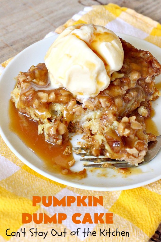 Pumpkin Dump Cake | Can't Stay Out of the Kitchen | this spectacular #DumpCake is not just for #Fall! It's made with #pumpkin, #pecans & HeathEnglishToffeeBits. This drool-worthy #dessert will knock your socks off! Serve for #holidays like #MothersDay or #FathersDay. #Toffee #Caramel #PumpkinDessert #ToffeeDessert #PumpkinDumpCake #HolidayDessert #MothersDayDessert #FathersDayDessert