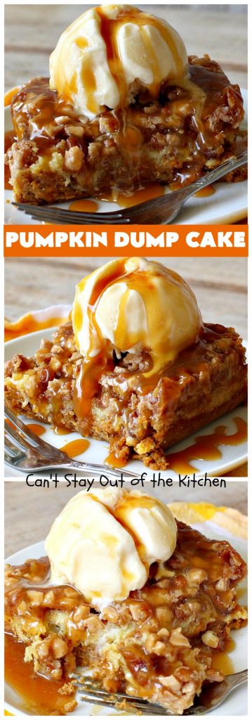 Pumpkin Dump Cake | Can't Stay Out of the Kitchen | this spectacular #DumpCake is not just for #Fall! It's made with #pumpkin, #pecans & HeathEnglishToffeeBits. This drool-worthy #dessert will knock your socks off! Serve for #holidays like #MothersDay or #FathersDay. #Toffee #Caramel #PumpkinDessert #ToffeeDessert #PumpkinDumpCake #HolidayDessert #MothersDayDessert #FathersDayDessert