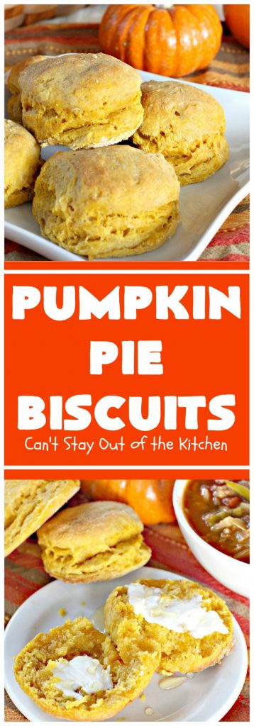 Pumpkin Pie Biscuits | Can't Stay Out of the Kitchen | the most awesome #biscuits ever! These use #pumpkin, #cinnamon & nutmeg & are perfect for #fall #baking & #Thanksgiving. #pumpkinpie