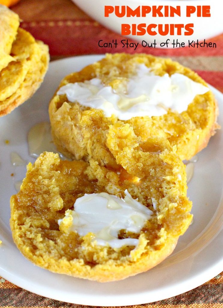 Pumpkin Pie Biscuits | Can't Stay Out of the Kitchen | the most awesome #biscuits ever! These use #pumpkin, #cinnamon & nutmeg & are perfect for #fall #baking & #Thanksgiving. #pumpkinpie