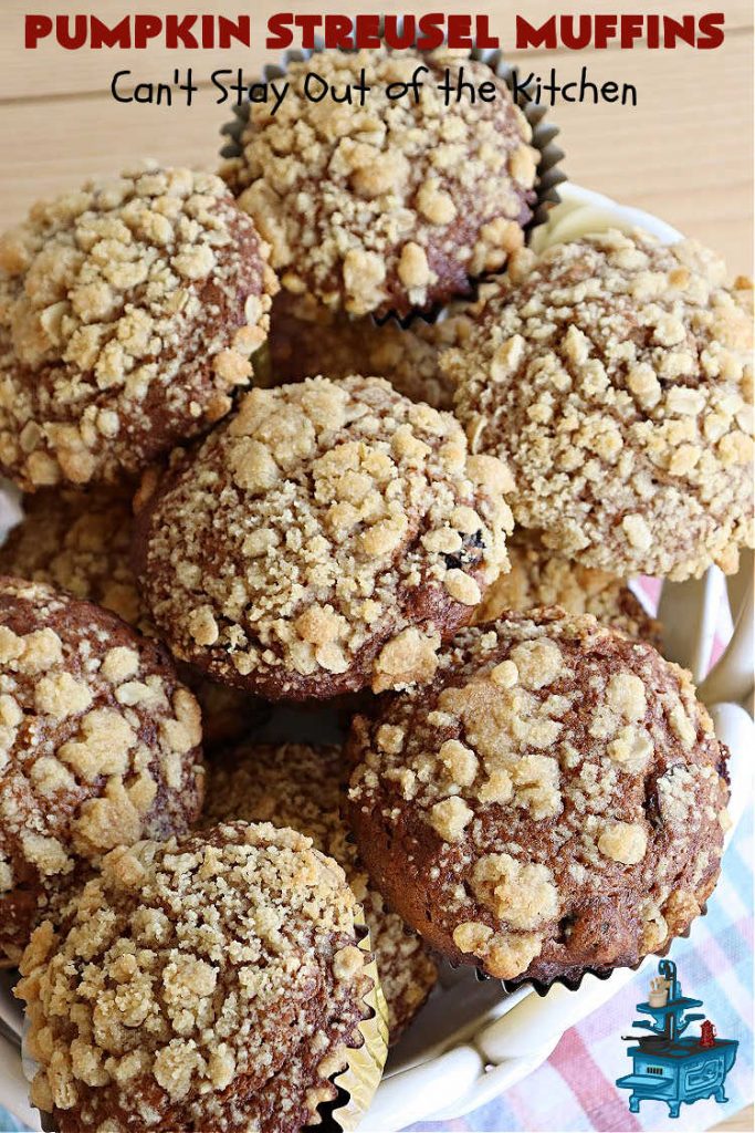 Pumpkin Streusel Muffins | Can't Stay Out of the Kitchen | these hearty #muffins just burst with scrumptious #pumpkin flavor. The #StreuselTopping puts them over-the-top. #PumpkinMuffins don't have to be made only in the fall! Enjoy these delicious treats any time of the year for weekend, company or a #holiday #breakfast. #PumpkinStreuselMuffins